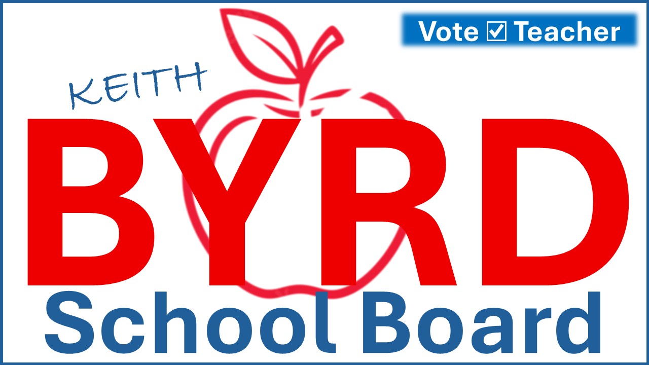Keith Byrd for School Board